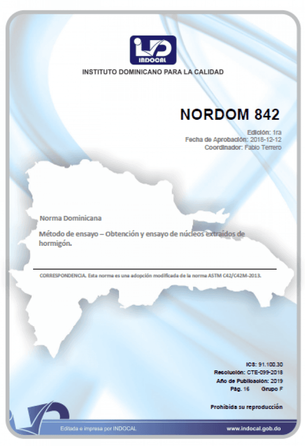 NORDOM - 842 MÉTODO DE ENSAYO – OBTENCIÓN Y ENSAYO DE NÚCLEOS EXTRAÍDOS DE HORMIGÓN.